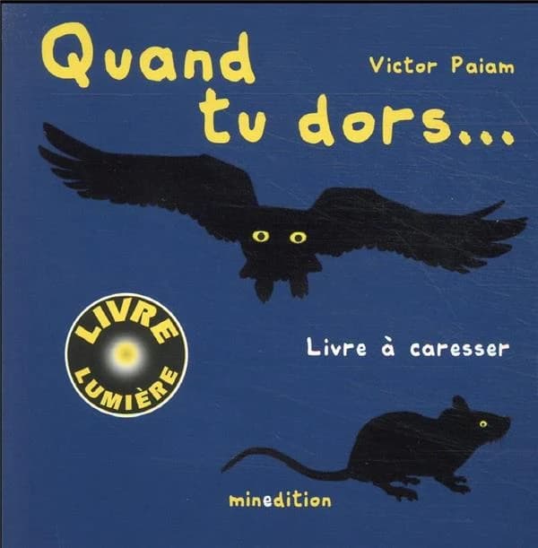 Quand tu dors : livre à caresser