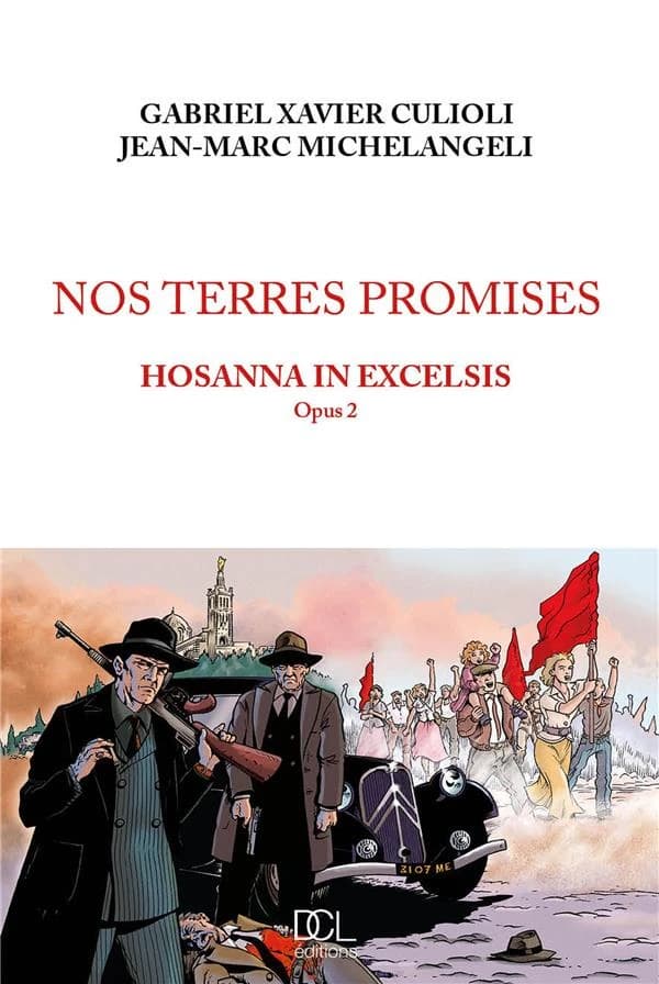 Nos terres promises : hosanna in excelsis - Opus 2