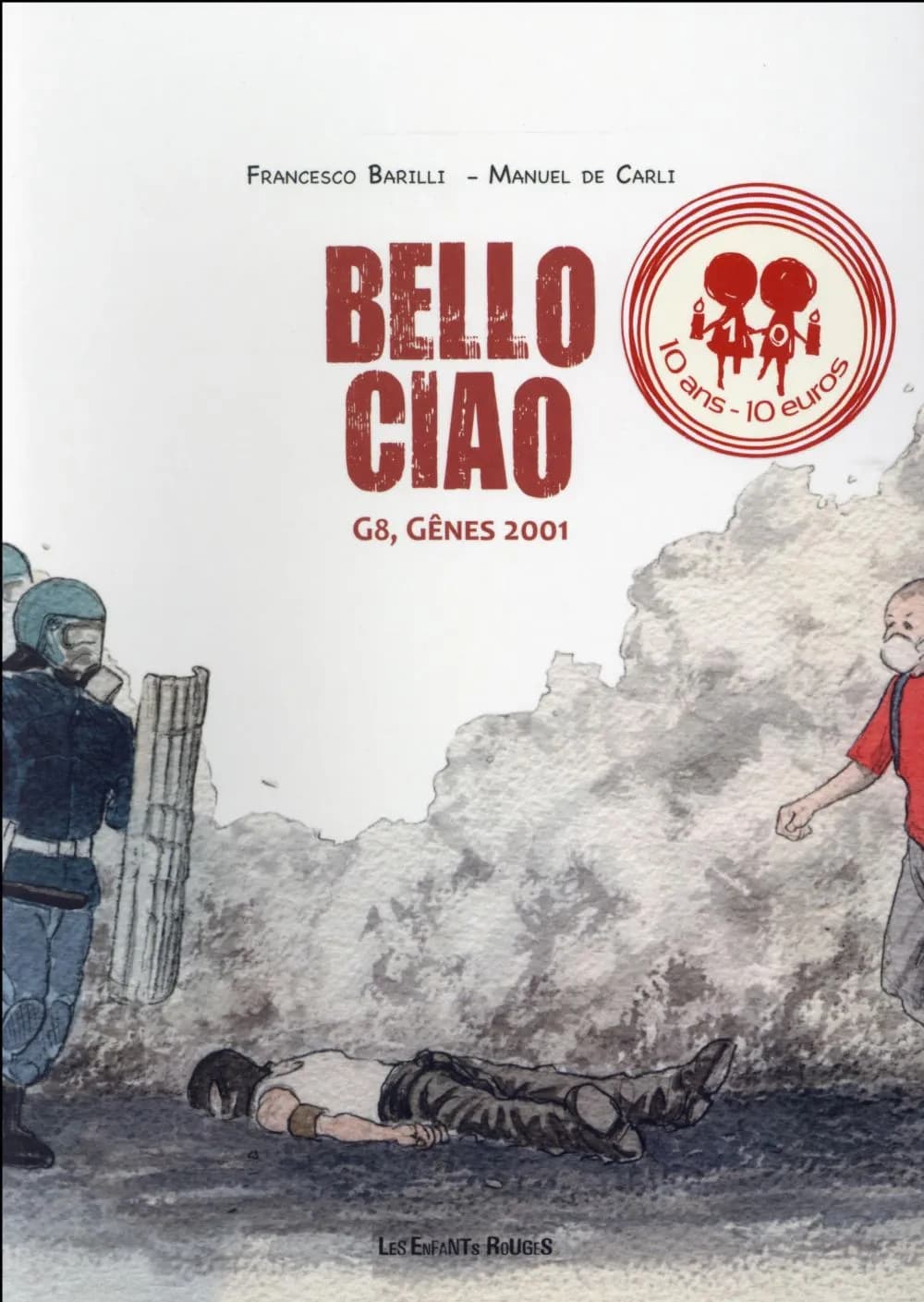 Bello ciao : G8, Gênes 2001