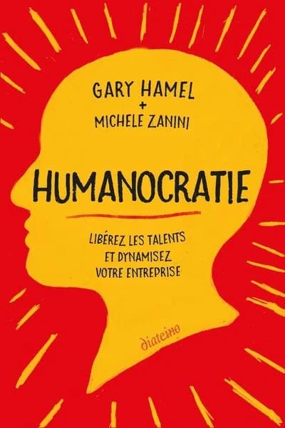 Humanocratie : libérez les talents et dynamiser votre entreprise