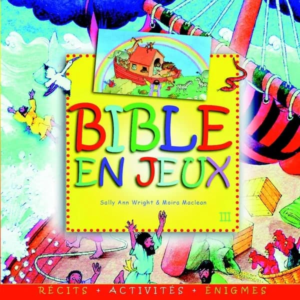 Bible en jeux. III