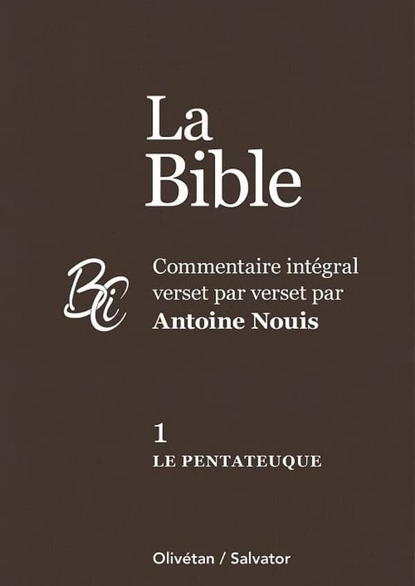 Le Pentateuque : commentaire intégral verset par verset