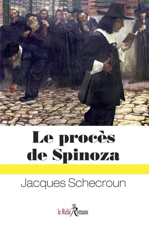 Le procès de Spinoza : roman