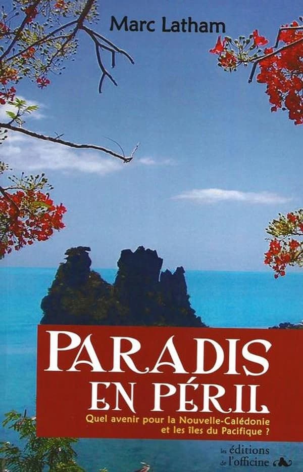Paradis en péril : quel avenir pour la Nouvelle-Calédonie et les îles du Pacifique? : réflexions sur la gestion durable de l'environnement en Océanie