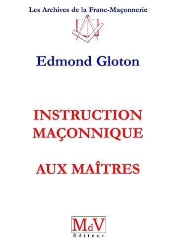Instruction maçonnique aux maîtres