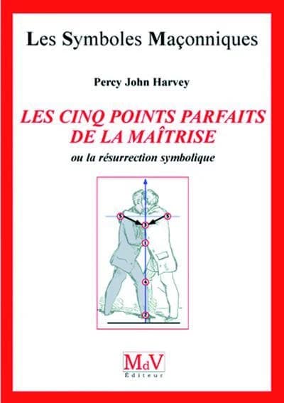 Les symboles maçonniques Tome 18 : le fil a plomb et la perpendiculaire ; " la construction du coeur conscience de l'initié "