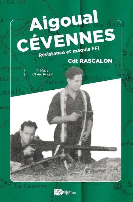 Aigoual-Cévennes : Résistance et maquis FFI
