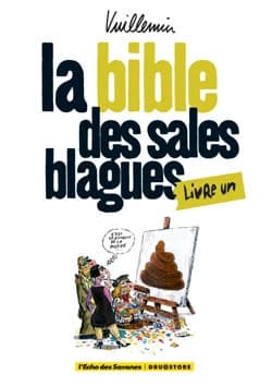 La bible des sales blagues. Livre 1