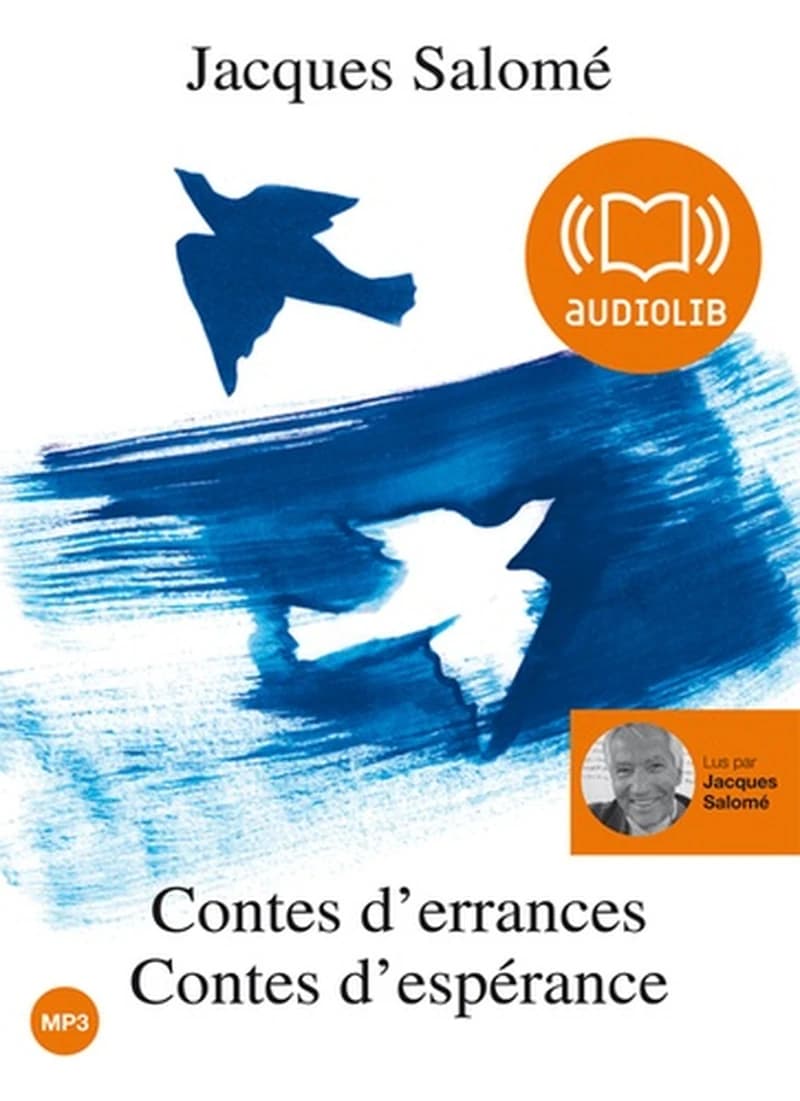 Contes d'errances, contes d'espérance : 19 contes lus par l'auteur