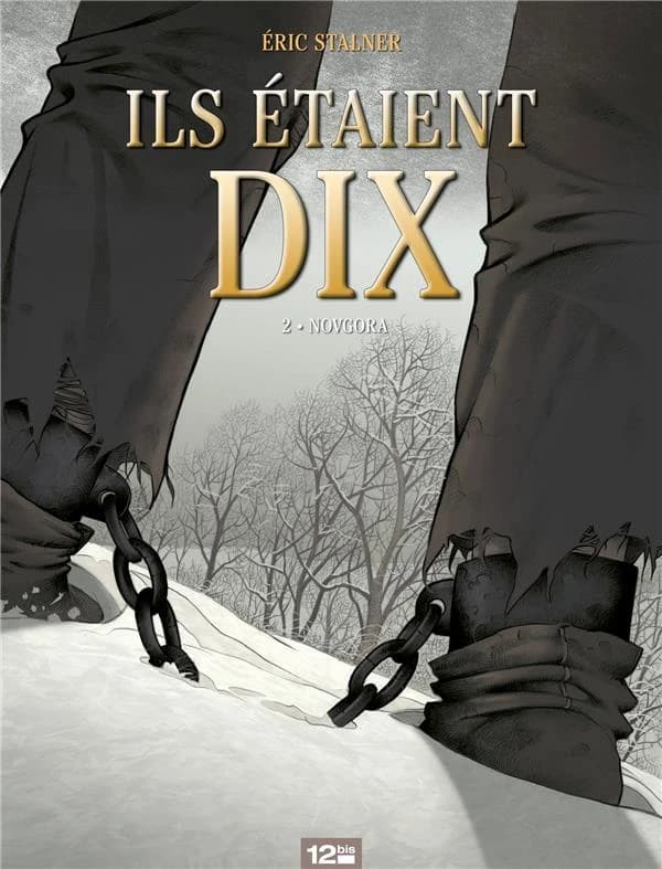 Ils étaient dix. 2, Novgora