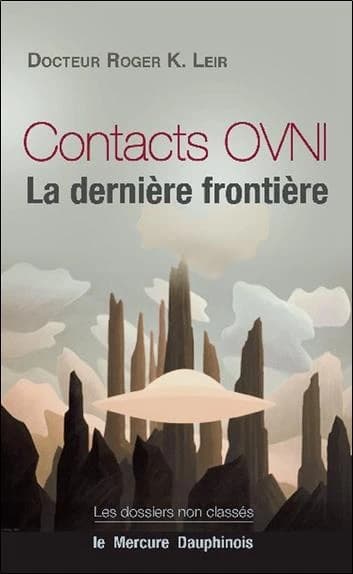 Contacts OVNI, la dernière frontière
