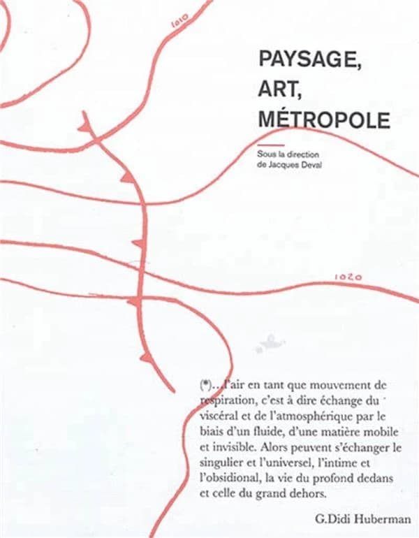 Paysage, art, métropole