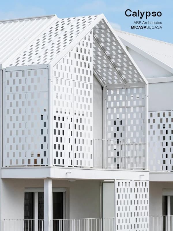 Calypso : ABP Architectes, MICASASUCASA