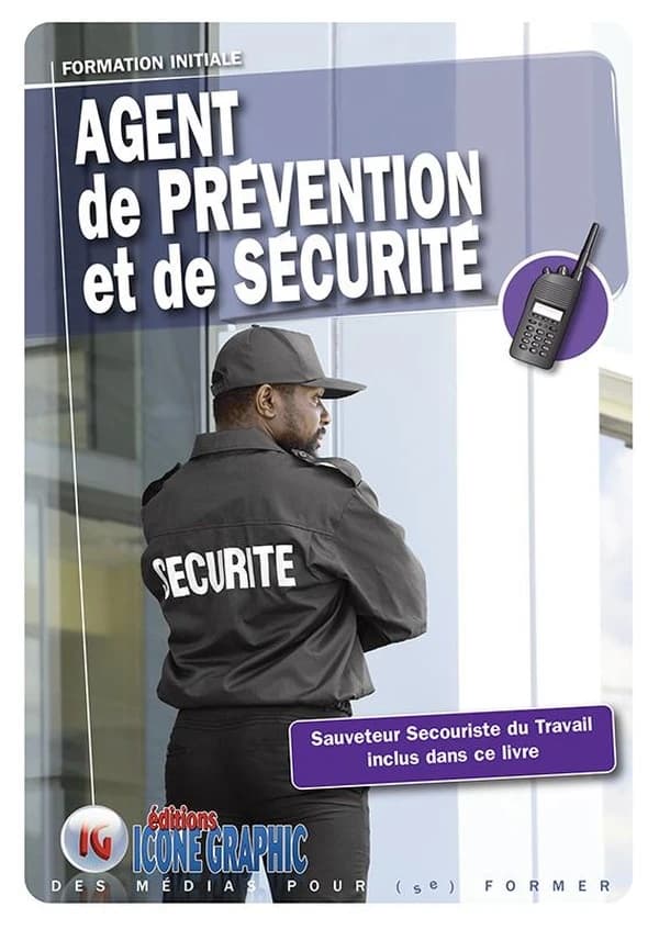 Agent de prévention et de sécurité APS : Formation initiale