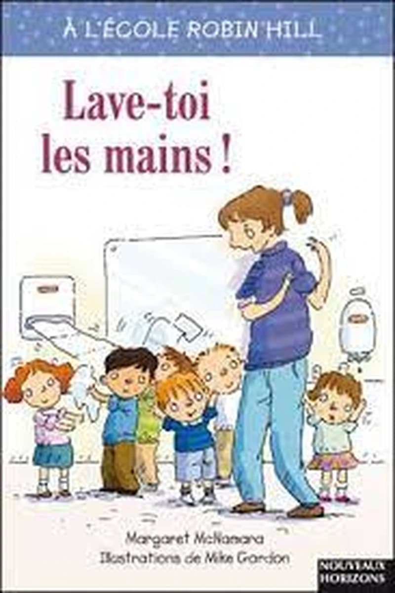 Lave-toi les mains !