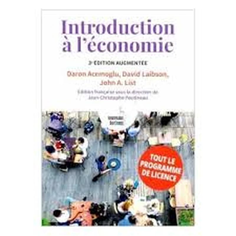 INTRODUCTION A L'ECONOMIE 3E EDITION