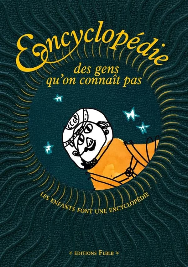 Encyclopédie des gens qu'on connaît pas