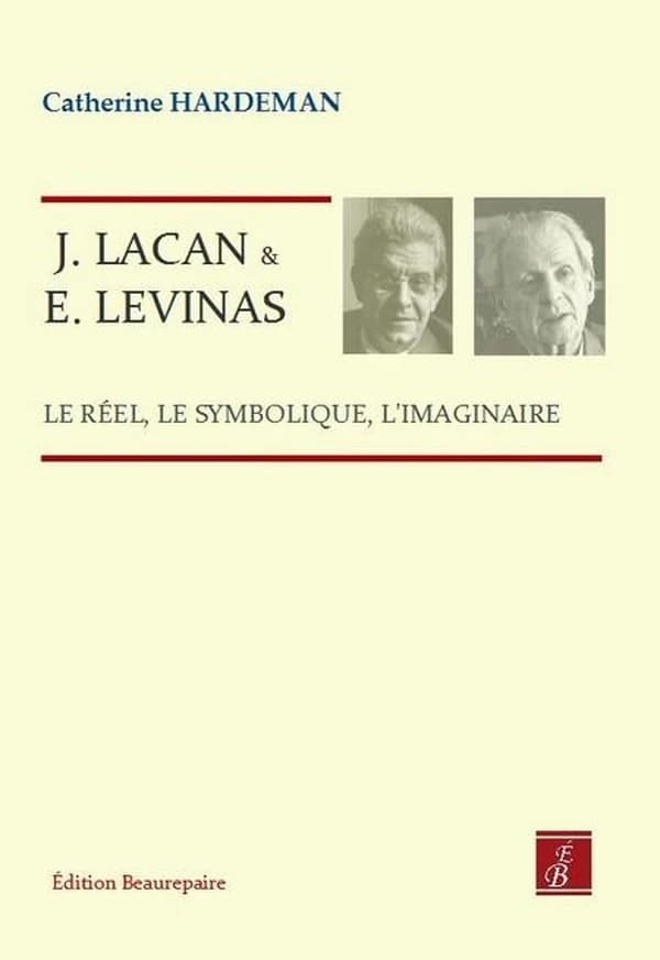 J. Lacan & E. Levinas : le réel, le symbolique, l'imaginaire
