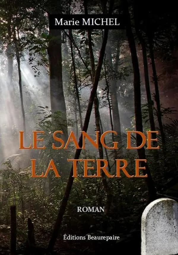 Le sang de la terre : roman