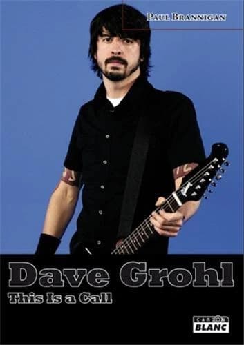 Dave Grohl : this is a call