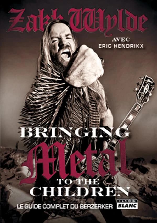 Bringing metal to the children : le guide complet du Berzerker