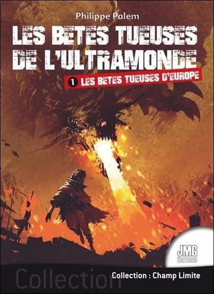 Les bêtes tueuses de l'ultramonde t.1 : les bêtes tueuses d'Europe