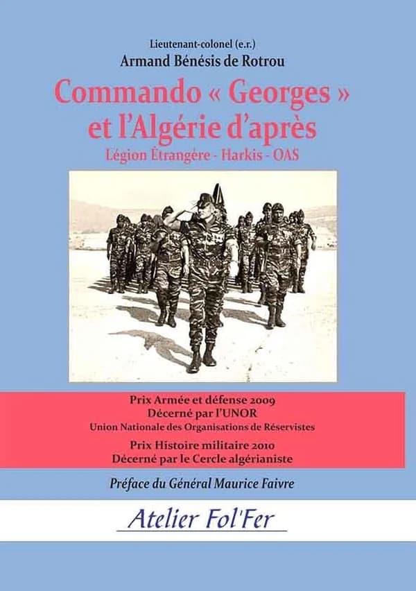 Commando Georges et l'Algérie d'après : la Légion étrangère, les harkis, l'OAS