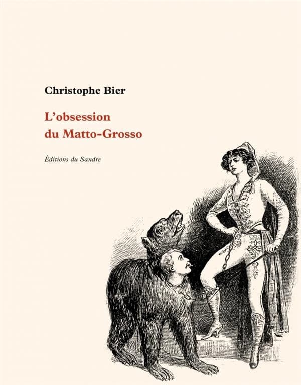 L'obsession du matto-grosso