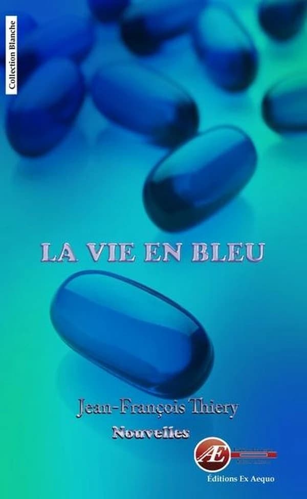 La vie en bleu : nouvelles