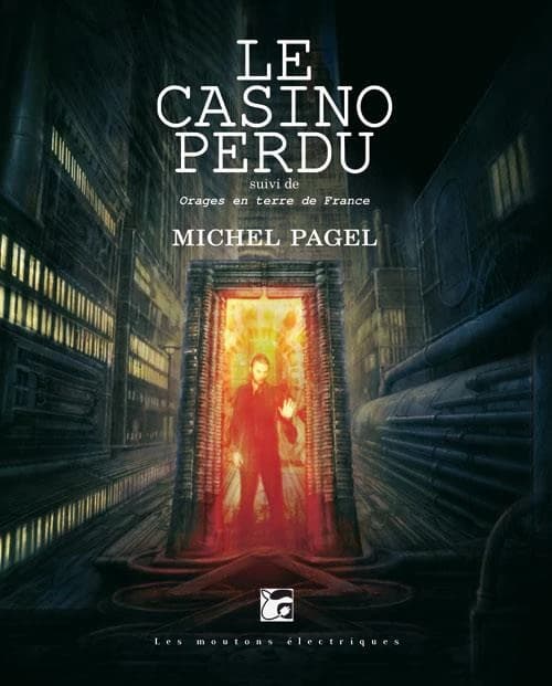 Le casino perdu ; orages en terre de France