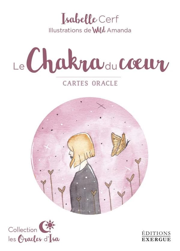 Le chakra du coeur ; cartes oracle