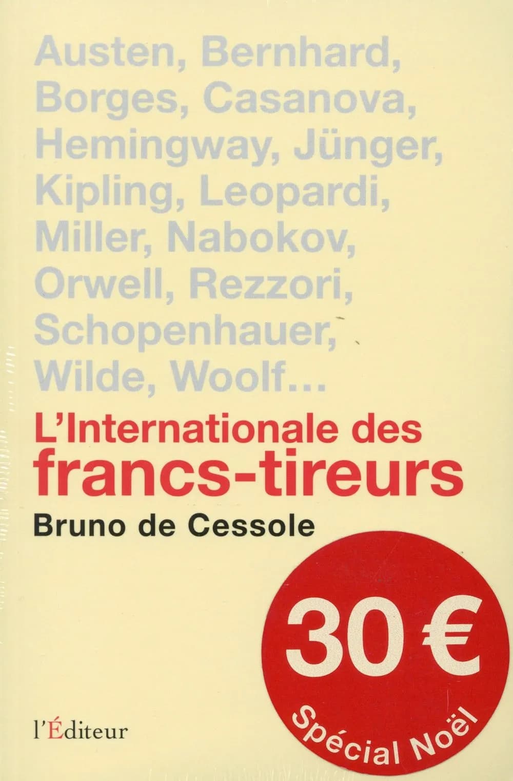 L'internationale des francs-tireurs