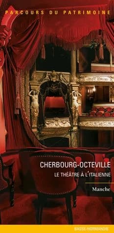 Cherbourg-Octeville : le Théâtre à l'italienne : Manche