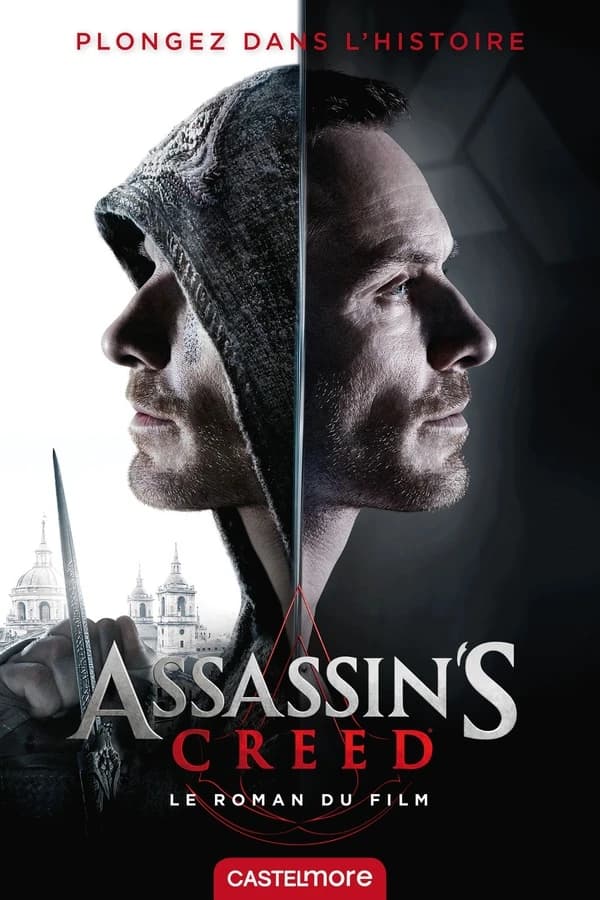 Assassin's Creed: Le roman du film : Plongez dans l'histoire