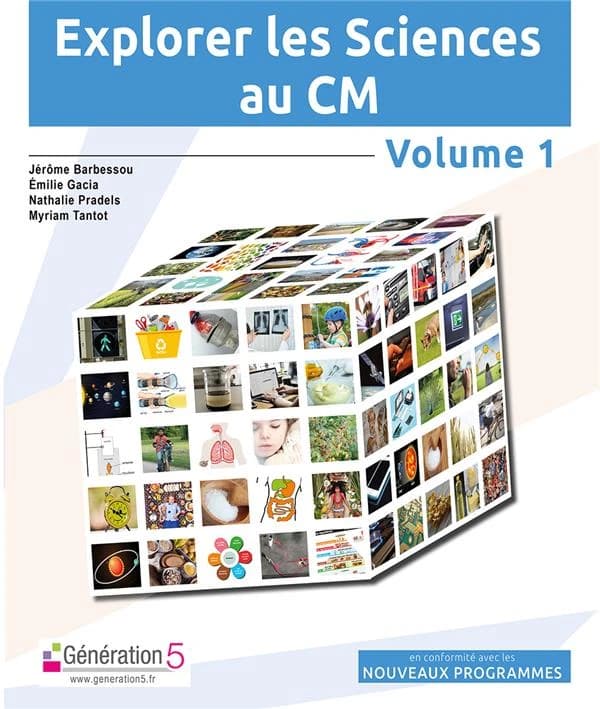 Explorer les sciences au CM t.1