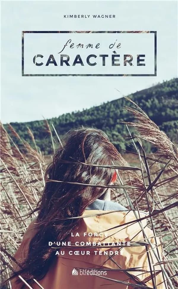 Femme de caractère : la force d'une combattante au coeur tendre