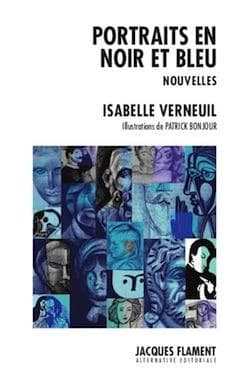 Portraits en noir et bleu : nouvelles