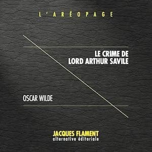 Le crime de lord Arthur Savile