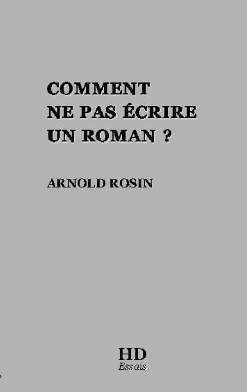 Comment ne pas écrire un roman