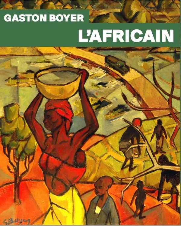 Gaston Boyer : L'africain