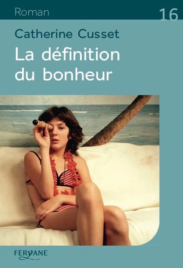 La définition du bonheur (Éd. en gros caractères) Catherine Cusset