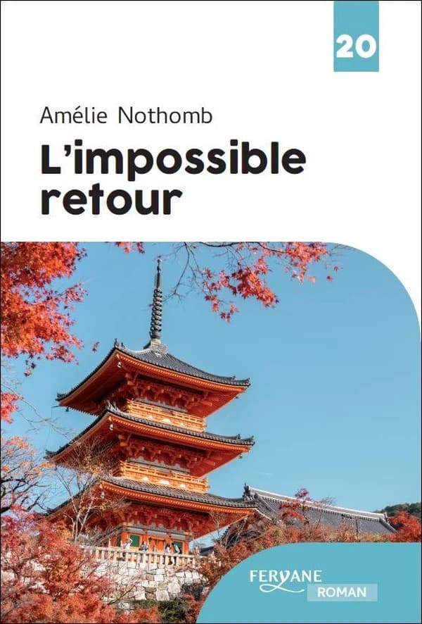 L'impossible retour (Éd. en gros caractères) Amélie Nothomb