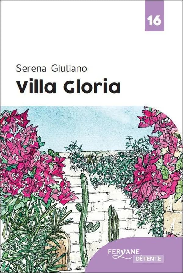 Villa Gloria (Éd. en gros caractères) Serena Giuliano