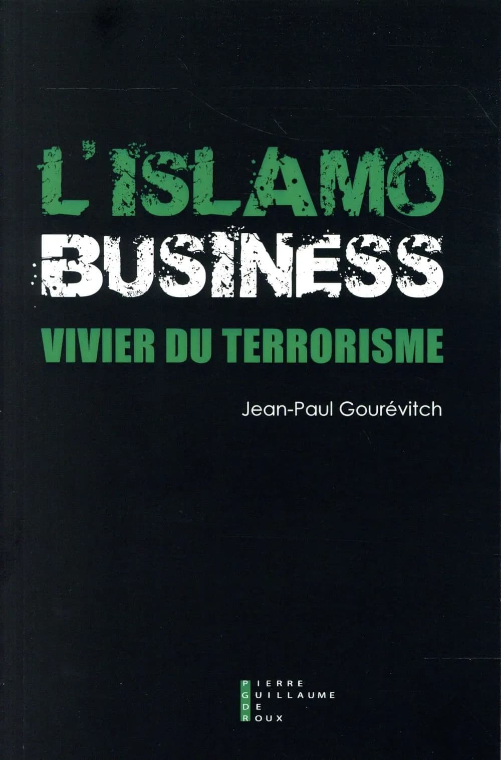 L'islamo-business, vivier du terrorisme : document