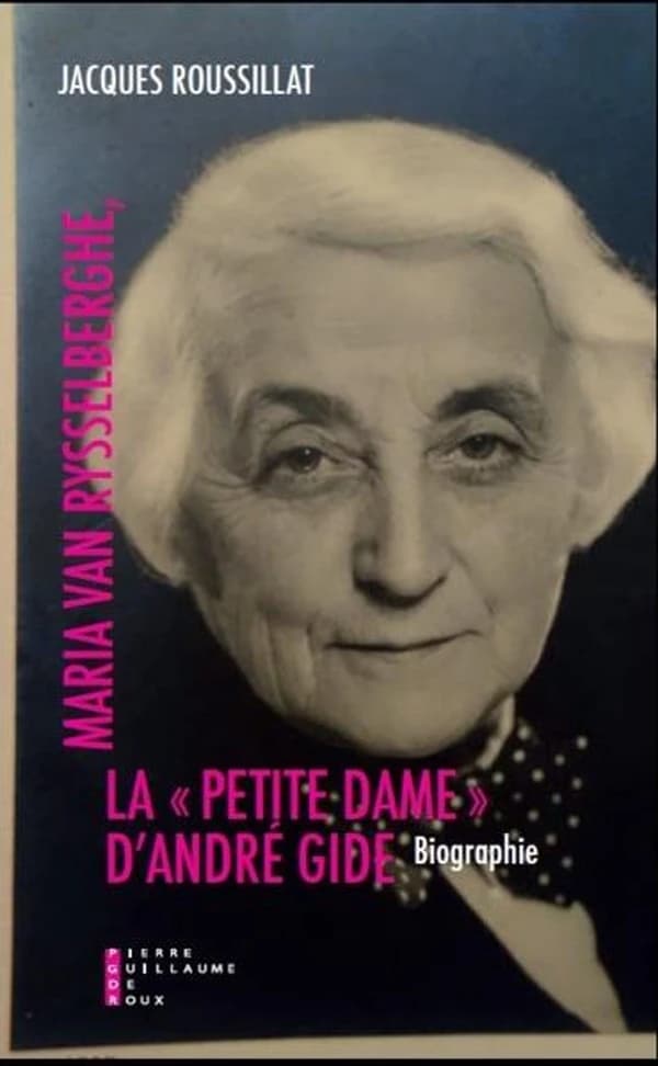 Maria Van Rysselberghe : la petite dame d'André Gide : biographie