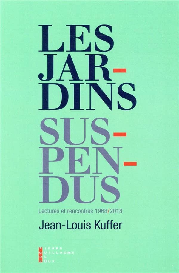 Les jardins suspendus : lectures et rencontres 1968-2018