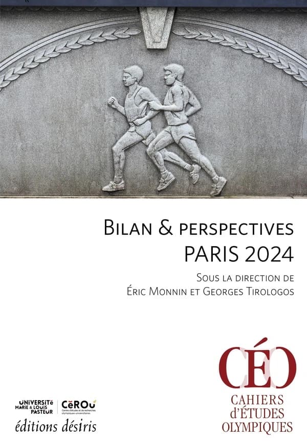 Bilan et perspectives Paris 2024 : sous la direction de Éric Monnin et Georges Tirologos