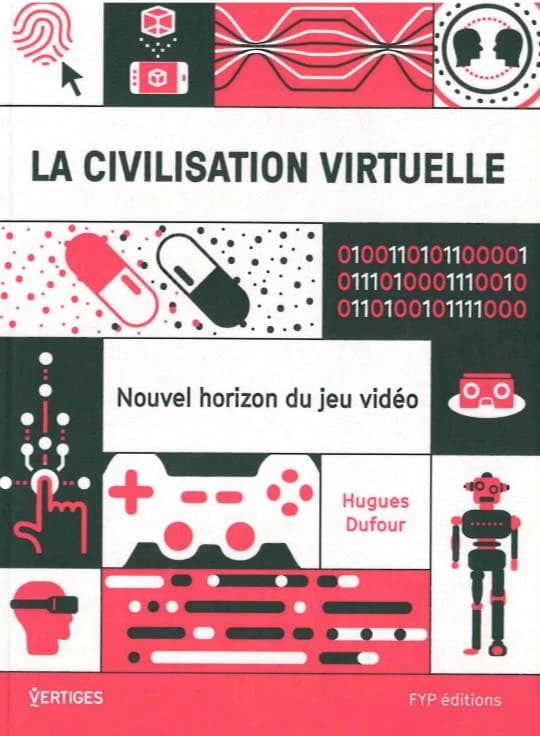 La civilisation virtuelle : nouvel horizon du jeu vidéo