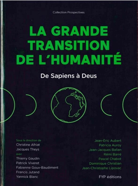 La grande transition de l'humanité : de sapiens à deus