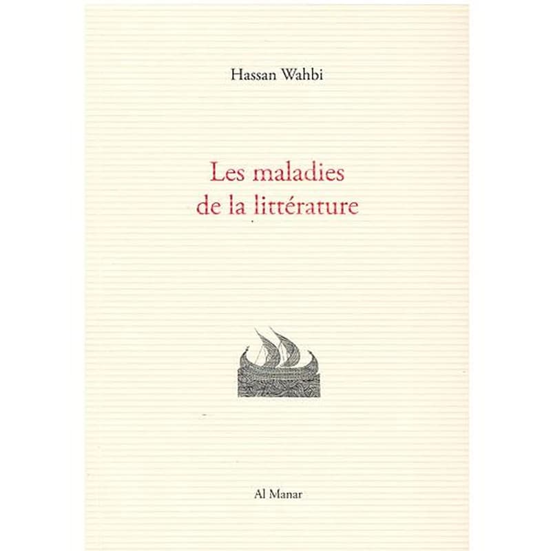 Les maladies de la littérature : rêveries critiques